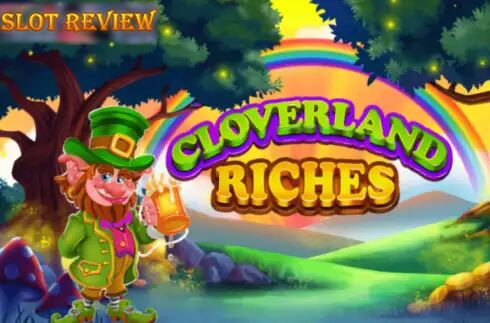 Cloverland Riches